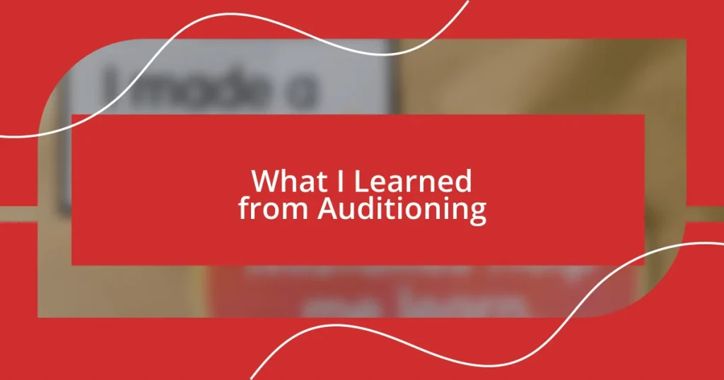 What I Learned from Auditioning